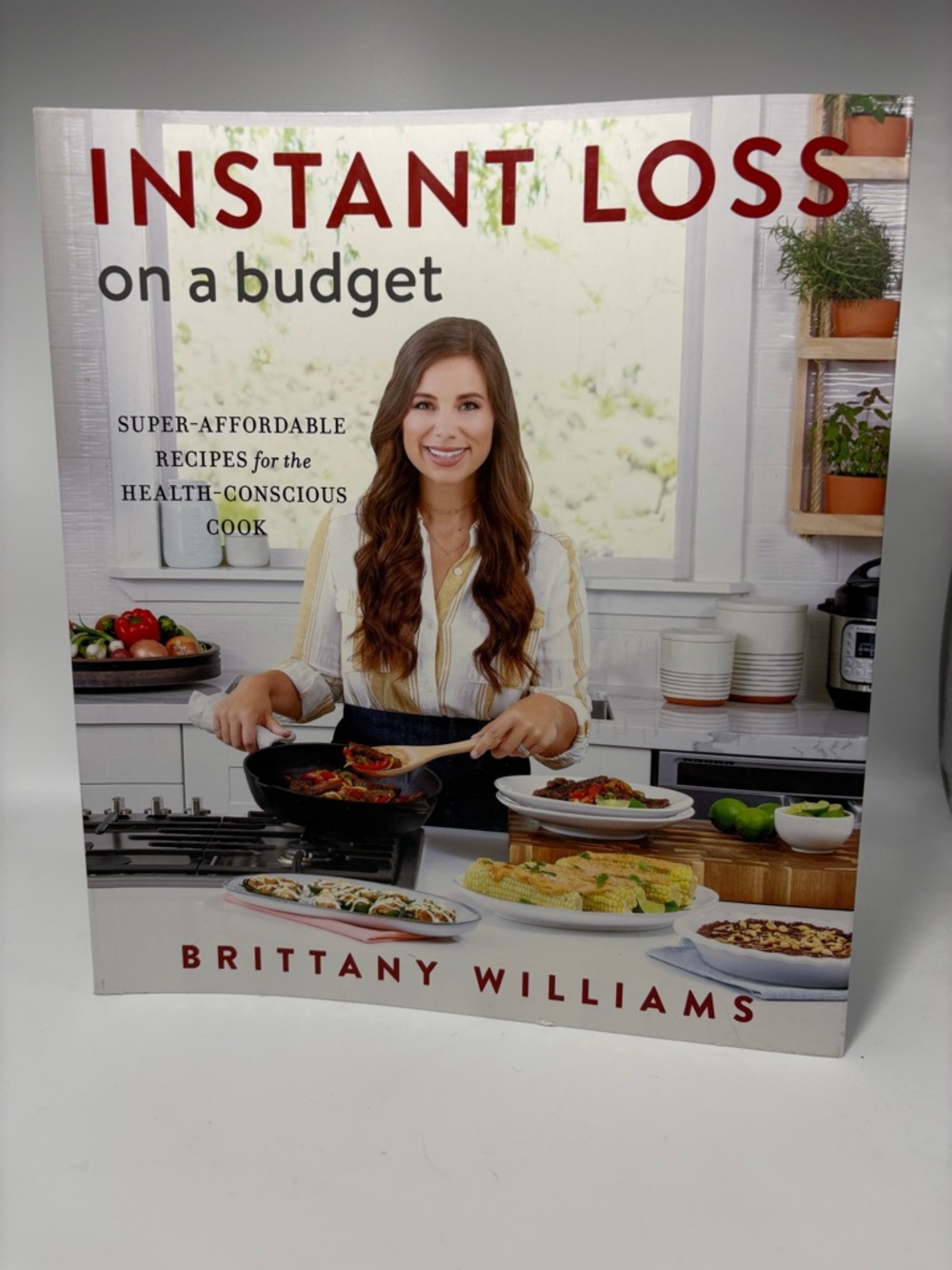 Instant Loss on a Budget by - White Cover Cookbook
